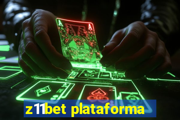 z11bet plataforma